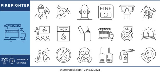 Firefighter icons set. 18 line icons. Vector editable stroke. Fireman, extinguisher, training, matches, emergency.