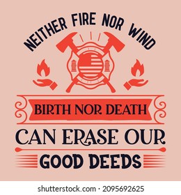 Firefighter niche creative t-shirt design