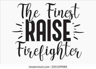 Firefighter svg design, retro, typography, tshirt,  sublimation firefighter, fireman, fire, fire department, firefighter wife, firefighting, birthday svg