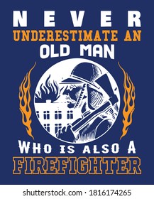 Firefighter t shirt for fireman and for whom, love this profession.