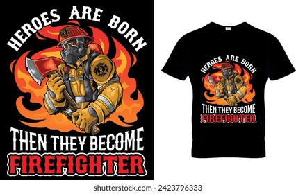 Firefighter T-shirt Design. Graphic and Illustration.