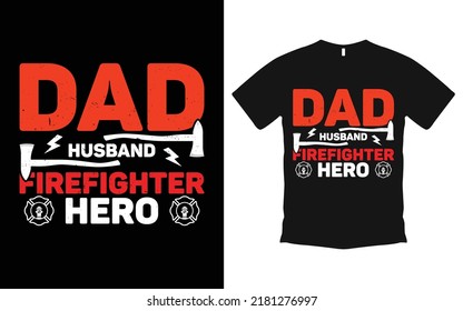 Firefighter t-shirt design Vector illustration. T shirt Design vector, Trendy, apparel, Gaming,