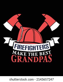 Firefighter t-shirt for mother, father and grandpas