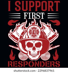 Firefighter typography or graphics tshirt design 