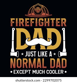 Firefighter typography or graphics tshirt design 