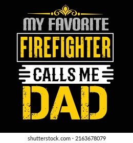 Firefighter typography and t shirt design