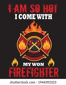 FIREFIGHTER VECTOR T-SHIRT DESIGN, USE COMMERCIALLY
