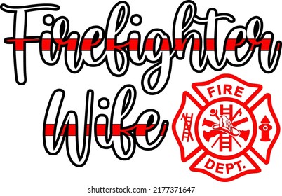 Firefighter Wife Thin Red Line Vector, background