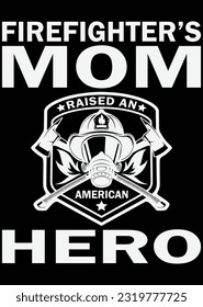 
Firefighter's Mom Hero eps cut file for cutting machine