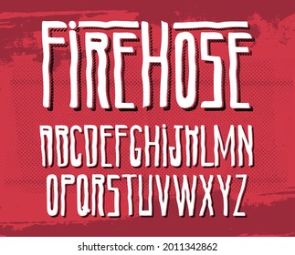 FIREHOSE FONT handgefertigt auf Grunge Textur