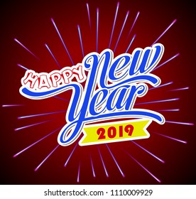 Firework displayed for Happy New year 2019 and holidays concept