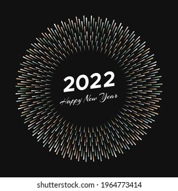 Firework with inscription 2022 and Happy New Year. Explosion with  line rays Christmas card isolated on black background. Vector illustration