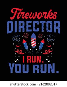 Fireworks Director I Run You Run