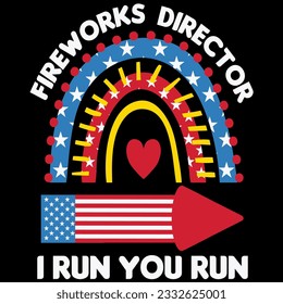 Fireworks director i run you run t-shirt design