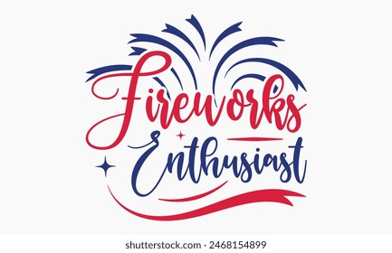 Fireworks Enthusiast - MOM T-shirt Design,  Isolated on white background, This illustration can be used as a print on t-shirts and bags, cover book, templet, stationary or as a poster.