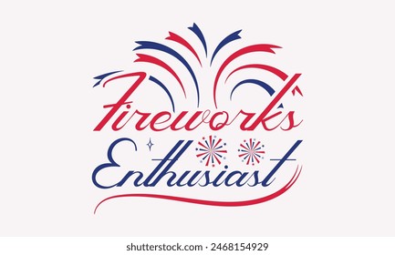 Fireworks Enthusiast - MOM T-shirt Design,  Isolated on white background, This illustration can be used as a print on t-shirts and bags, cover book, templet, stationary or as a poster.