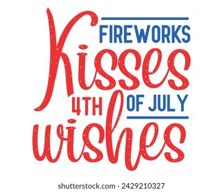 fireworks kisses 4th of july wishes