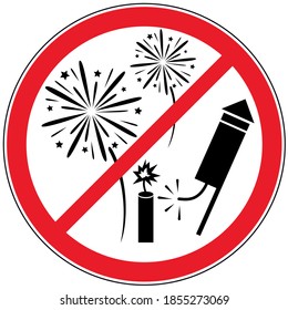 Fireworks And Lighting Firecrackers Prohibited - Red Prohibition Sign