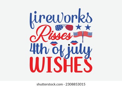 fireworks risses 4th of july wishes