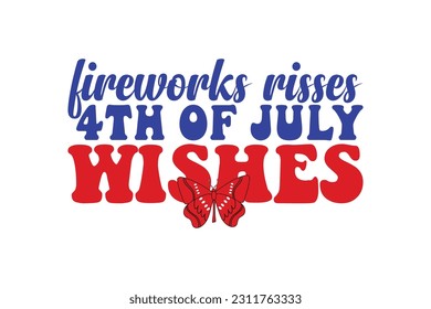 fireworks risses 4th of july wishes retro t shirt design