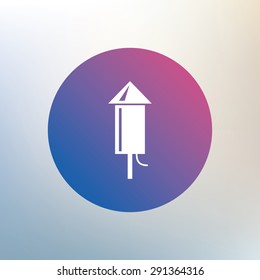 Fireworks rocket sign icon. Explosive pyrotechnic device symbol. Icon on blurred background. Vector