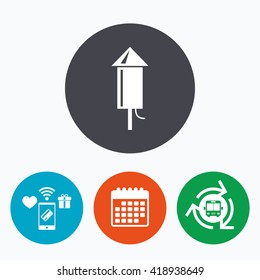 Fireworks rocket sign icon. Explosive pyrotechnic device symbol. Mobile payments, calendar and wifi icons. Bus shuttle.