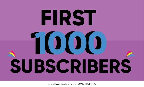 First 1K Subscribers, 1K followers, and 1K complete 
