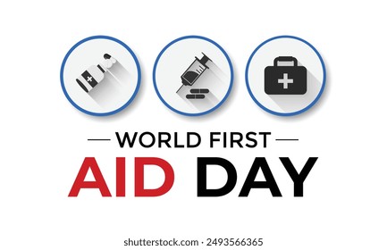 First Aid Day is celebrated every September on the second Saturday. It,s Serves as a reminder of the importance of preparedness and quick action in emergency situations, promoting a safer. Vector.