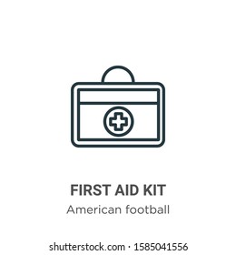 First Aid Kit Outline Vector Icon. Thin Line Black First Aid Kit Icon, Flat Vector Simple Element Illustration From Editable American Football Concept Isolated On White Background