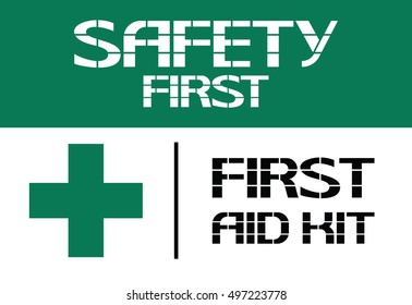 First aid kit.
Poster with text information necessary to maintain the health of the worker or employee.