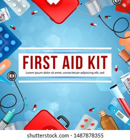 First Aid Kit Square Banner, Frame. Medical Equipment and Accessories on Blue Background. Pills, Thermometer, Stethoscope, Bandage, Test Tube with Blood. Medicine Realistic 3d Vector Illustration