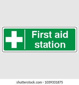 First Aid Station Sign. Green First Aid Station Sign.