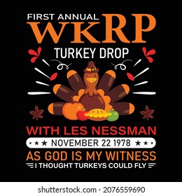 First Annual Wkrp Turkey Drop with T-Shirt Design. 