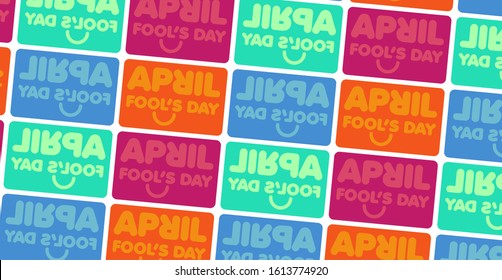 First of April also called: April fools day. Background made of cards with caption and a little smile. colorful design.
