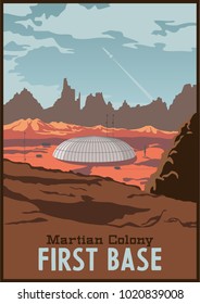 First Base Martian Colony Vector Poster. Stylization Under The Retro Space Propaganda