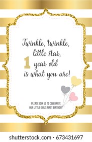 First birthday invitation for girl, one year old party. Printable vector template with golden stripes background, invite with text twinkle, twinkle, little star, one year old is what you are!