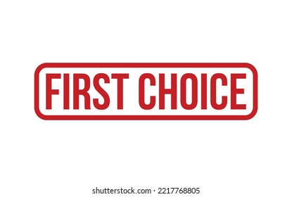 First Choice Rubber Stamp Seal Vector