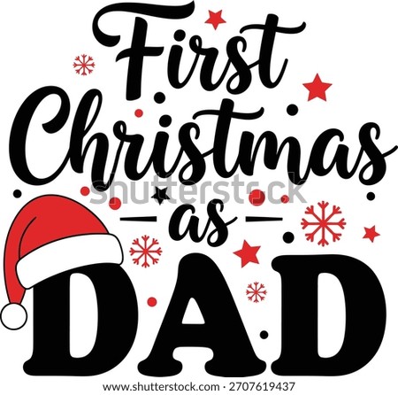 First Christmas Dad Santa Design