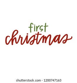 First Christmas hand lettering