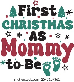 First Christmas mommy To-Be Pregnancy Announcement Maternity T Shirt Design