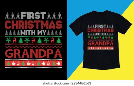 First Christmas With My Grandpa - t shirt design for merry Christmas