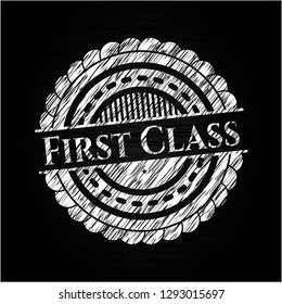 First Class chalk emblem written on a blackboard