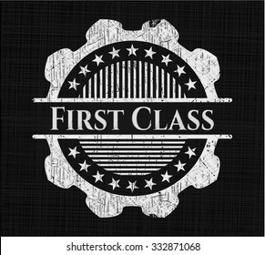 First Class chalkboard emblem written on a blackboard