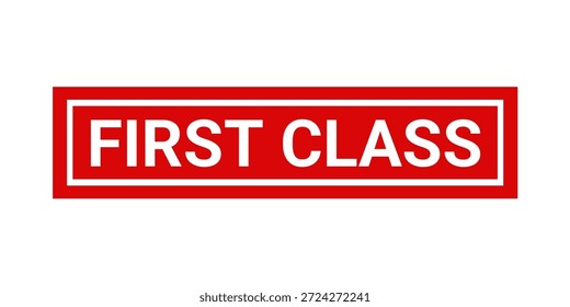 Sello de sello de goma sucia de primera clase con Vector de ilustración de fondo. Signo de sello de primera clase. 
