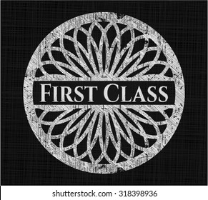 First Class on chalkboard