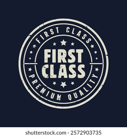 First class premium quality stamp circle logo