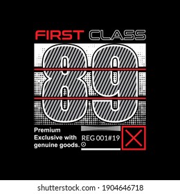 first class, typography stylish graphic design, for tshirt print, vector illustration
