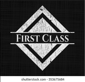 First Class written with chalkboard texture