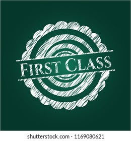 First Class written on a chalkboard