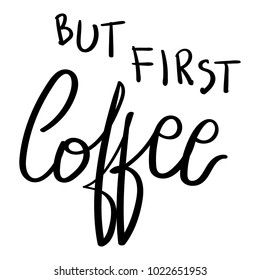 but first coffee hand writing